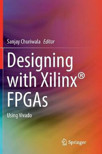 Cover image for Designing with Xilinx (R) FPGAs: Using Vivado