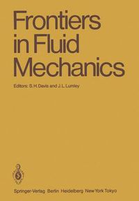 Cover image for Frontiers in Fluid Mechanics: A Collection of Research Papers Written in Commemoration of the 65th Birthday of Stanley Corrsin