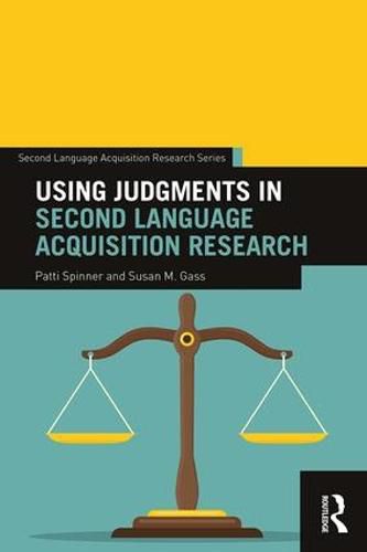 Cover image for Using Judgments in Second Language Acquisition Research