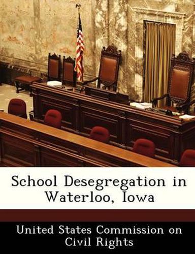 Cover image for School Desegregation in Waterloo, Iowa