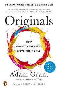 Cover image for Originals: How Non-Conformists Move the World