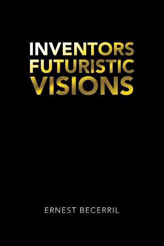 Cover image for Inventors Futuristic Visions