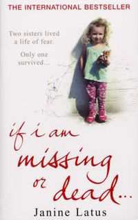 Cover image for If I am Missing or Dead