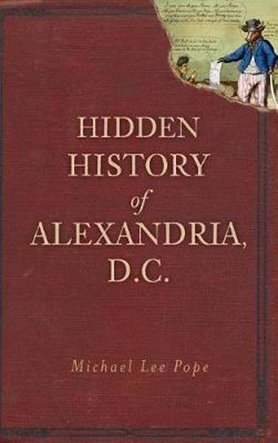 Cover image for Hidden History of Alexandria, D.C.