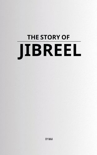 Cover image for The Story of Jibreel