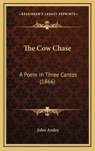 The Cow Chase: A Poem in Three Cantos (1866)