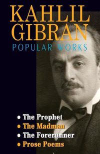Cover image for Kahlil Gibran Popular Works