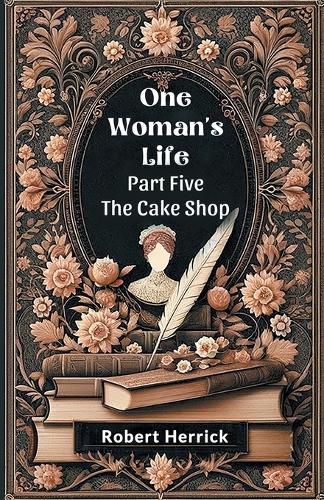 One Woman's Life Part Five The Cake shop