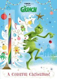 Cover image for A Colorful Christmas! (Illumination's the Grinch)