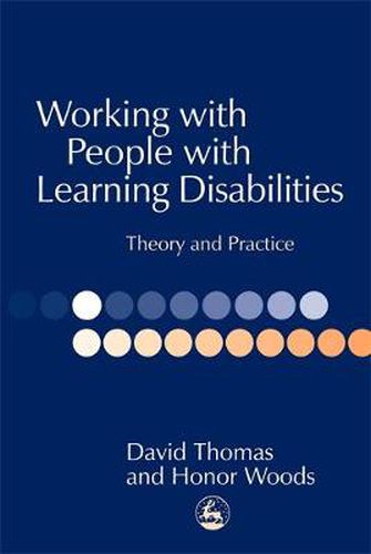 Cover image for Working with People with Learning Disabilities: Theory and Practice