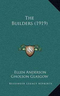 Cover image for The Builders (1919)