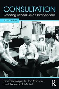 Cover image for Consultation: Creating School-Based Interventions