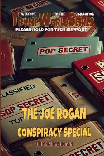 Cover image for The Joe Rogan Conspiracy Special