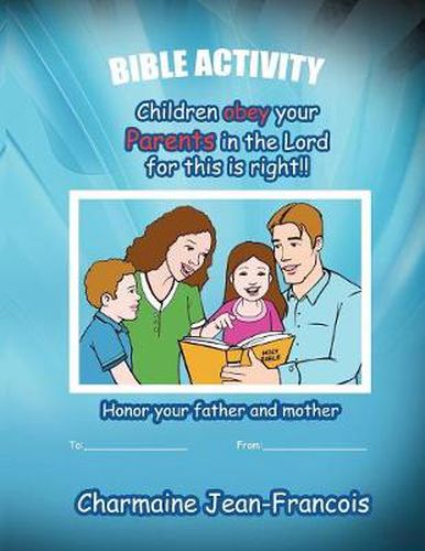 Cover image for Children Obey Your Parents in the Lord for This Is Right