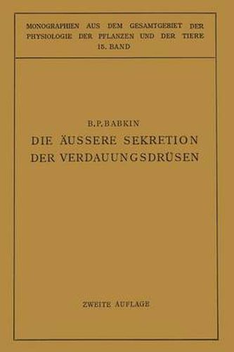 Die AEussere Sekretion Der Verdauungsdrusen