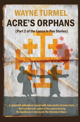 Cover image for Acre's Orphans- Historical Fiction From the Crusades