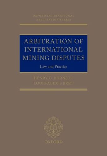 Cover image for Arbitration of International Mining Disputes: Law and Practice