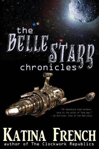 Cover image for The Belle Starr Chronicles