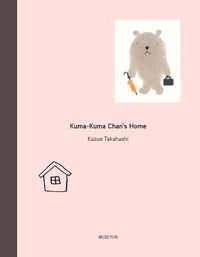 Cover image for Kuma-Kuma Chan's Home