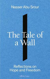 Cover image for The Tale of a Wall