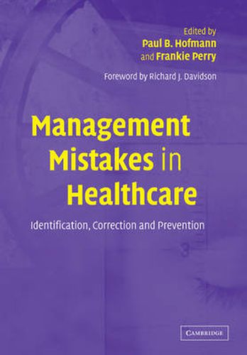 Management Mistakes in Healthcare: Identification, Correction, and Prevention