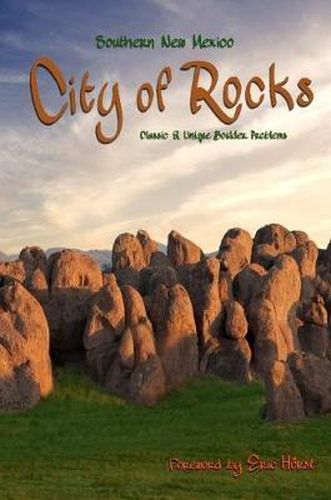 Cover image for Southern New Mexico City of Rocks Bouldering Guide