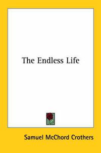 Cover image for The Endless Life