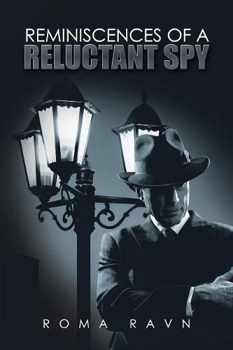 Cover image for Reminiscences of a Reluctant Spy