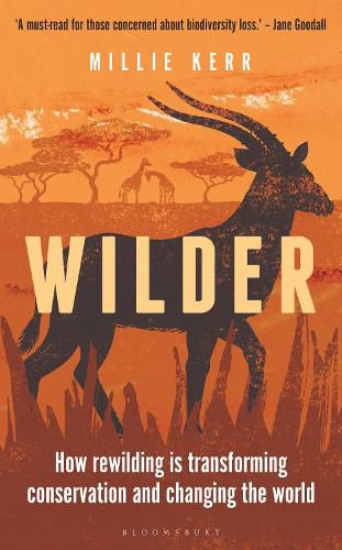 Cover image for Wilder: How Rewilding is Transforming Conservation and Changing the World