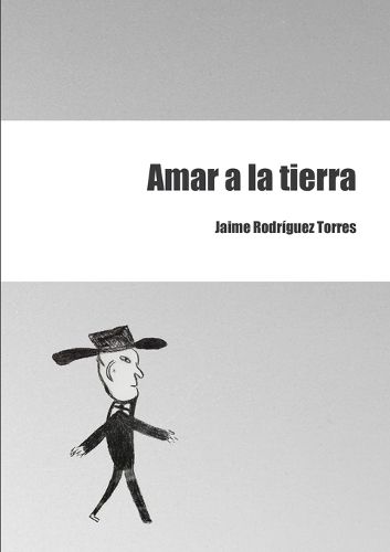 Cover image for Amar a la tierra