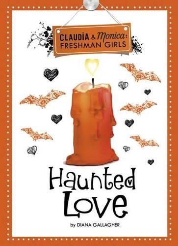 Cover image for Haunted Love (Claudia and Monica: Freshman Girls)