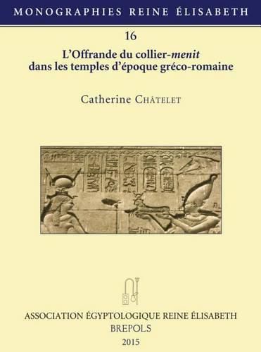 Cover image for L'Offrande Du Collier-Menit Dans Les Temples d'Epoque Greco-Romaine