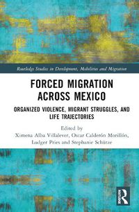 Cover image for Forced Migration across Mexico