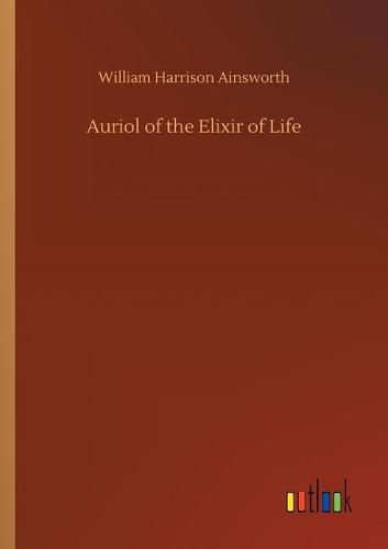 Cover image for Auriol of the Elixir of Life