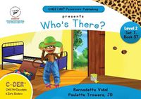 Cover image for C-DER (Cheetah Decodable & Early Readers) Set 7, Book 57, Who's There?