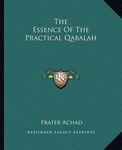 The Essence of the Practical Qabalah