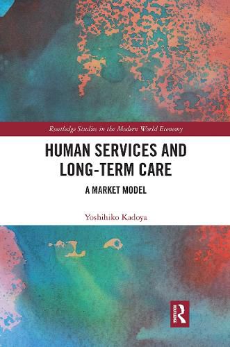 Cover image for Human Services and Long-term Care: A Market Model