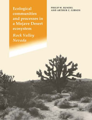 Cover image for Ecological Communities and Processes in a Mojave Desert Ecosystem