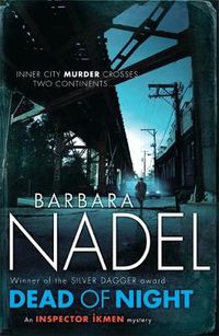 Cover image for Dead of Night (Inspector Ikmen Mystery 14): A shocking and compelling crime thriller