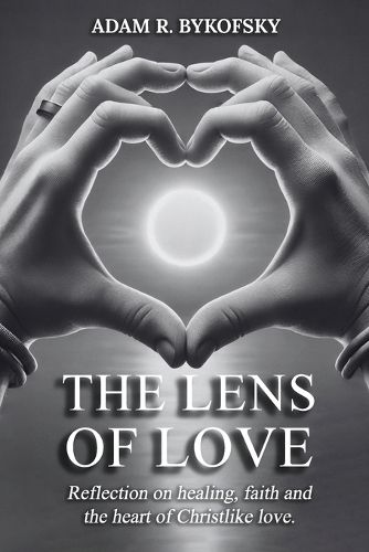 Cover image for The Lens of Love