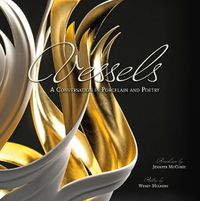 Cover image for Vessels: A Conversation in Porcelain and Poetry