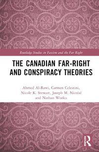 Cover image for The Canadian Far-Right and Conspiracy Theories