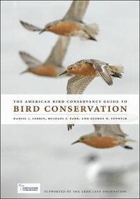 Cover image for The American Bird Conservancy Guide to Bird Conservation
