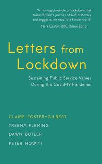Cover image for Letters from Lockdown: Sustaining Public Service Values during the COVID-19 Pandemic