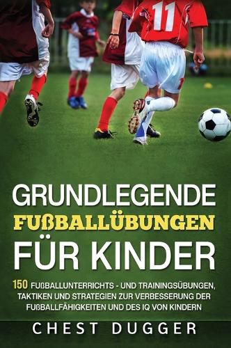 Cover image for Grundlegende Fussballfaehigkeiten Fuer Kinder