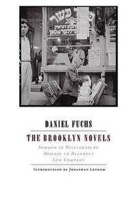 Cover image for The Brooklyn Novels: Summer in Williamsburg, Homage to Blenholt, Low Company