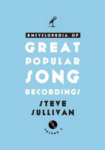 Encyclopedia of Great Popular Song Recordings