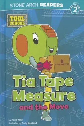 Tia Tape Measure and the Move