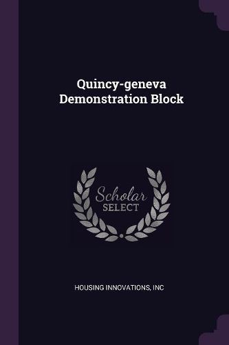 Cover image for Quincy-geneva Demonstration Block