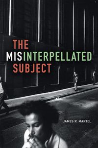 Cover image for The Misinterpellated Subject